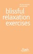 Blissful Relaxation Exercises: Flash... - Bild 1