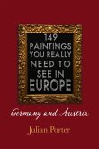 149 Paintings You Really Should See in Europe - Germany and Austria (eBook, ePUB)
