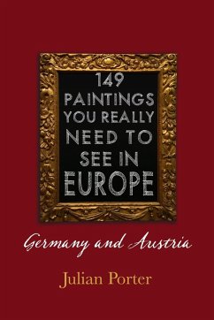 Cover 149 Paintings You Really Should See in Europe - Germany and Austria (eBook, ePUB)
