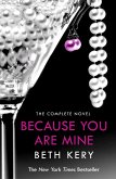 Because You Are Mine Complete Novel (eBook, ePUB)