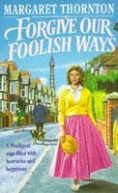 Cover Forgive our Foolish Ways (eBook, ePUB)