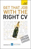 Get That Job With The Right CV (eBook, ePUB)