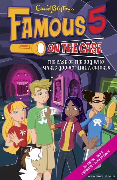 Famous 5 on the Case: Case File 13: The Case of the Guy Who Makes You Act Like a Chicken (eBook, ePUB) Famous 5 on the Case: Case File 13: The Case of the Guy Who Makes You Act Like a Chicken (eBook, ePUB)