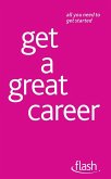 Get a Great Career: Flash (eBook, ePUB)