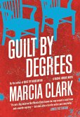 Guilt By Degrees (eBook, ePUB)