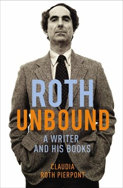 Roth Unbound (eBook, ePUB) - Roth Pierpont, Claudia