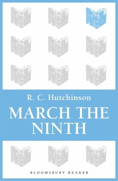 March the Ninth (eBook, ePUB) - Hutchinson, R. C.