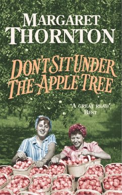 Don't Sit Under the Apple Tree (eBook, ePUB) - Thornton, Margaret