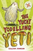 The Yucky Yodelling Yeti (eBook, ePUB)