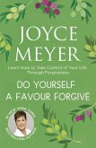 Do Yourself a Favour ... Forgive (eBook, ePUB)