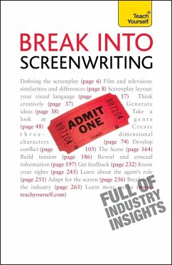 Break Into Screenwriting (eBook, ePUB) - Frensham, Ray; Frensham, Ray