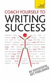Coach Yourself to Writing Success (eBook, ePUB)