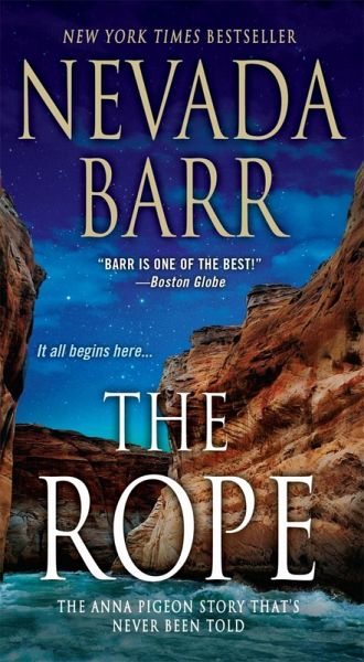 The Rope (Anna Pigeon Mysteries, Book 17) (eBook, ePUB) The Rope (Anna Pigeon Mysteries, Book 17) (eBook, ePUB)