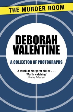 A Collector of Photographs (eBook, ePUB) - Valentine, Deborah