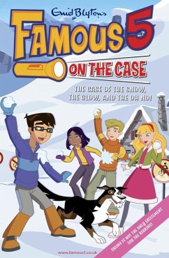 Famous 5 on the Case: Case File 23: The Case of the Snow, the Glow, and the Oh, No! (eBook, ePUB) - Blyton, Enid