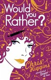 Would You Rather? (eBook, ePUB)