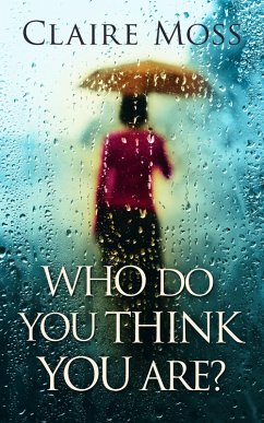 Who Do You Think You Are? (eBook, ePUB) - Moss, Claire