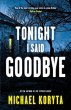 Tonight I Said Goodbye (eBook, ePUB) - Bild 1