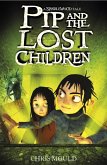 Pip and the Lost Children (eBook, ePUB)