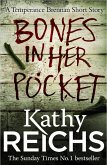 Bones In Her Pocket (Temperance Brennan Short Story) (eBook, ePUB)