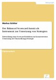 Der Balanced Scorecard-Ansatz als Instrument zur Umsetzung von Strategien (eBook, PDF)