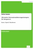 Alternative Internationalisierungsstrategien für Integrators (eBook, PDF)