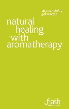 Cover Natural Healing with Aromatherapy: Flash (eBook, ePUB)