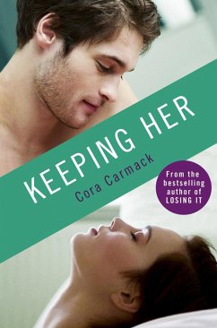 Keeping Her (eBook, ePUB) - Carmack, Cora