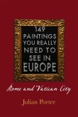 149 Paintings You Really Should See in Europe - Rome and Vatican City (eBook, ePUB)