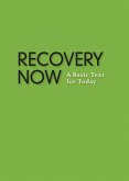 Recovery Now (eBook, ePUB)