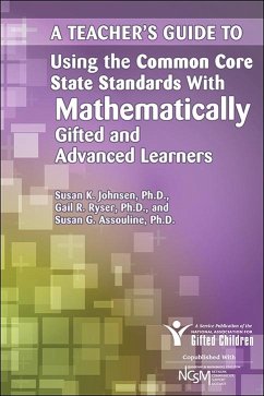 Cover Teacher's Guide to Using the Common Core State Standards with Mathematically Gifted and Advanced Learners (eBook, ePUB)