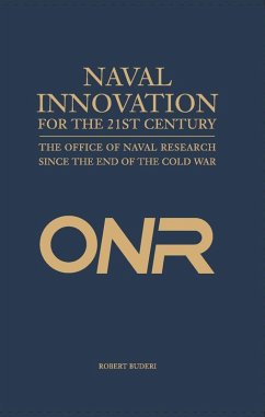 Naval Innovation for the 21st Century (eBook, ePUB) - Buderi, Robert