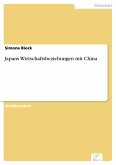 Japans Wirtschaftsbeziehungen mit China (eBook, PDF)