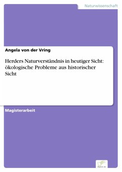 Herders Naturverständnis in heutiger Sicht: ökologische Probleme aus historischer Sicht (eBook, PDF) - Vring, Angela von der