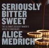 Seriously Bitter Sweet (eBook, ePUB) - Bild 1