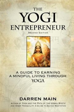 Yogi Entrepreneur: 2nd Edition (eBook, ePUB) - Main, Darren