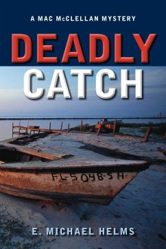 Deadly Catch (eBook, ePUB) - Michael, E. Helms