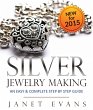 Silver Jewelry Making: An Easy &... - Bild 1