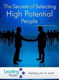 Secrets of Selecting High Potential People (eBook, ePUB) Secrets of Selecting High Potential People (eBook, ePUB)