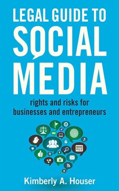 Legal Guide to Social Media (eBook, ePUB) - Houser, Kimberly A.