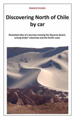 Cover Discovering North of Chile by Car (eBook, ePUB)