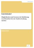 Möglichkeiten und Grenzen der Einführung von Telearbeit bei der Stadtverwaltung Aachen (eBook, PDF)