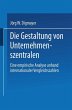 Die Gestaltung von Unternehmenszentralen - Bild 1