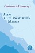 Atlas eines ängstlichen Mannes - Bild 1
