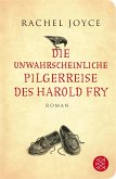 Die unwahrscheinliche Pilgerreise des Harold Fry / Harold Fry Bd.1