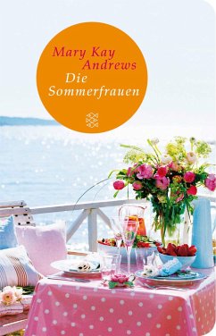 Die Sommerfrauen - Andrews, Mary Kay