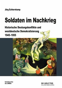 Soldaten im Nachkrieg - Echternkamp, Jörg