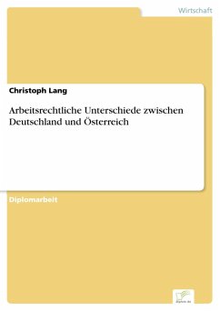 Arbeitsrechtliche Unterschiede zwischen Deutschland und Österreich (eBook, PDF) - Lang, Christoph