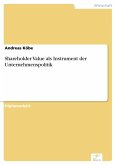 Shareholder Value als Instrument der Unternehmenspolitik (eBook, PDF)