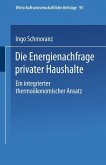 Die Energienachfrage privater Haushalte